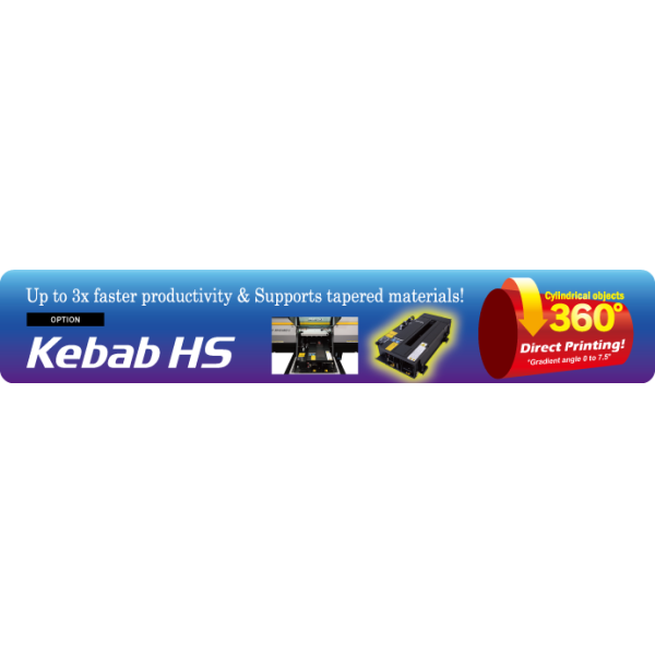 Kebab HS: Up to 3x faster production! 360Ã‚Â° Print option for flat and tapered cylinders.