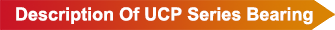 Machinery UCP214 Pillow Block House Bearing with Cast Iron HT200 Housing Material