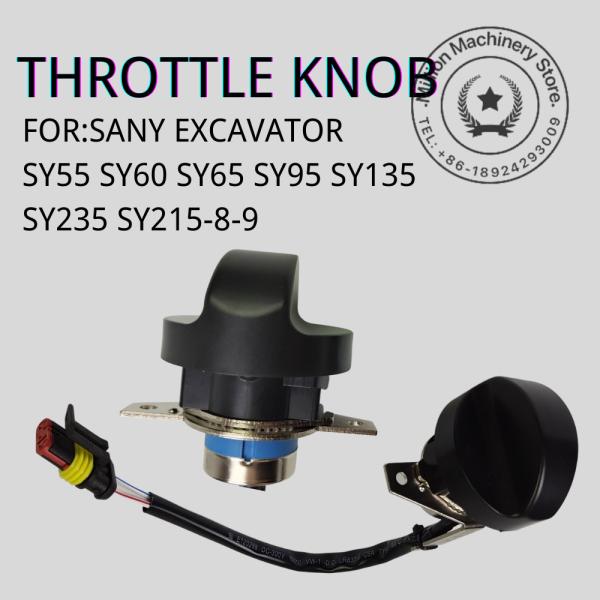 SANY Excavator SY55 SY60 SY65 SY95 SY135 SY235 SY215 New Model Throttle Motor Accessories Accelerator Knob Of PARTS