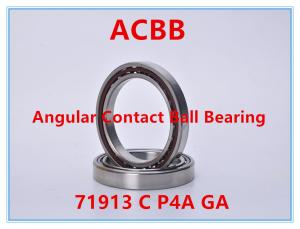 Buy cheap 71913 C P4A GA Angular Contact Ball Bearing product